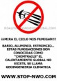 Mira el cielo ¡nos fumigan!